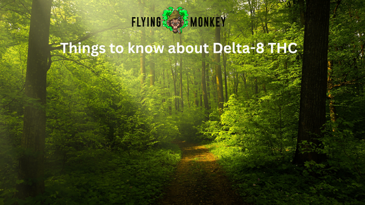 Things to Know About Delta-8 THC